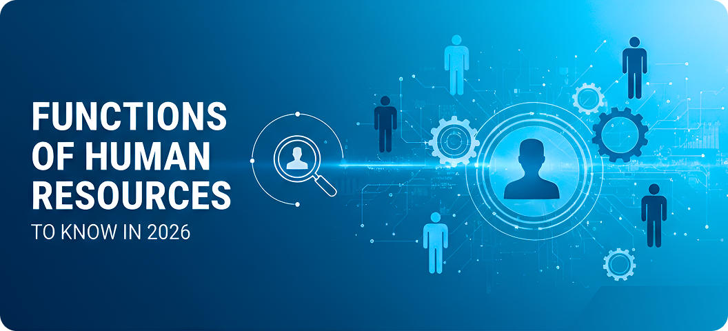 12 Key Functions of HR To Know in 2026 - Expert Guide